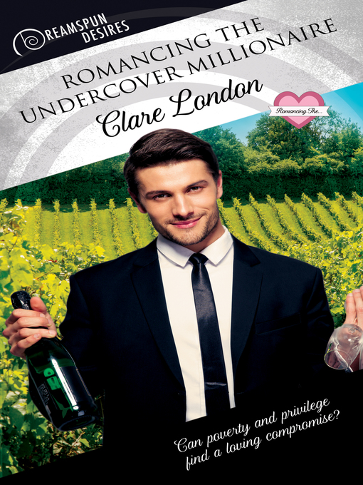 Title details for Romancing the Undercover Millionaire by Clare London - Available